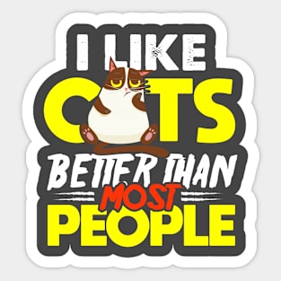 I Like Cats More Than People for Cat Lovers Sticker